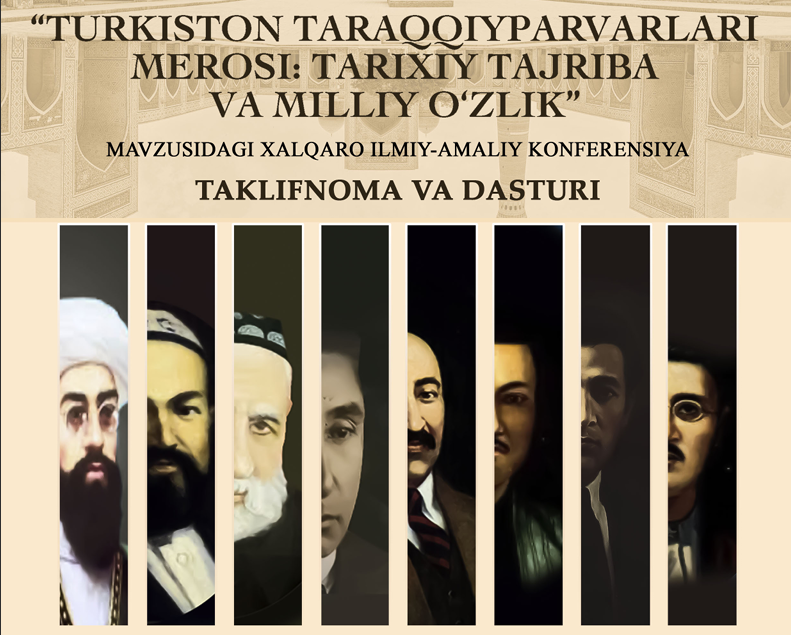Turkiston taraqqiyparvarlari merosi: tarixiy tajriba va milliy o‘zlik