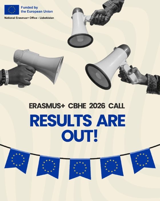 ERASMUS+ CBHE 2026 NATIJALARI E'LON QILINDI!