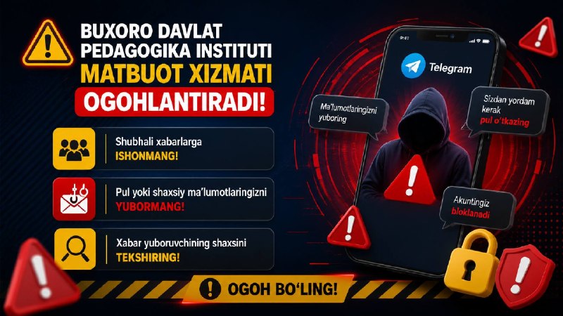 Buxoro davlat pedagogika instituti matbuot xizmati ogohlantiradi